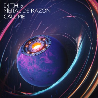 DJ T.H. & MEITAL DE RAZON-Call Me
