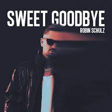 ROBIN SCHULZ-Sweet Goodbye