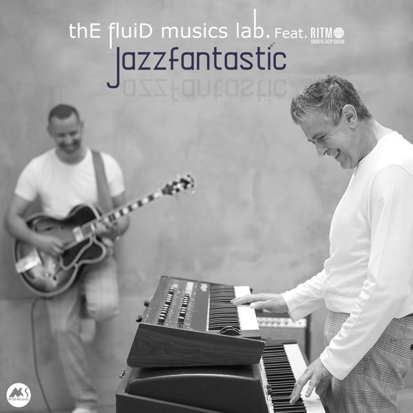 JAZZFANTASTIC-The Fluid Musics Lab., Ritmo