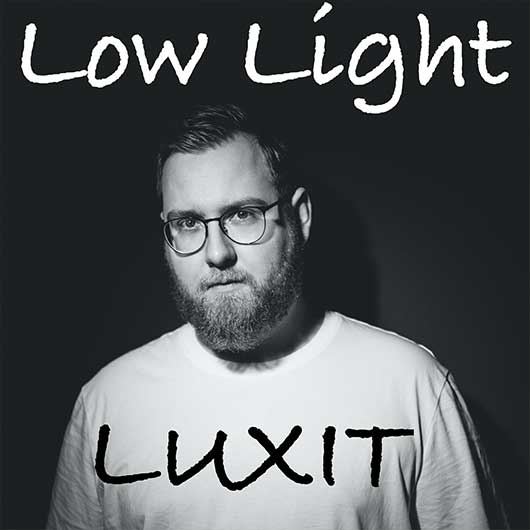 LUXIT-Low Light