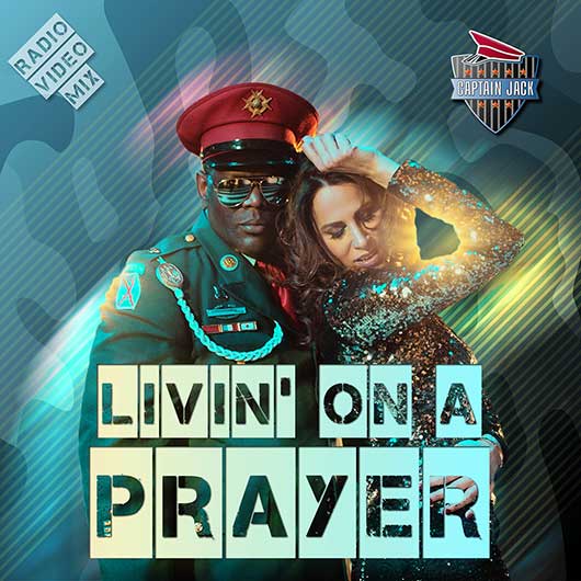 CAPTAIN JACK-Livion On A Prayer