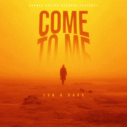 SUN & DARK-Come To Me