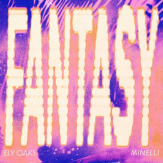 MINELLI X ELY OAKS-Fantasy