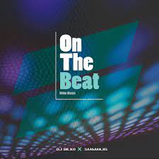 DJ BILKO X SAAMANJIS-On The Beat