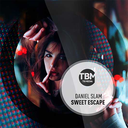 DANIEL SLAM-Sweet Escape