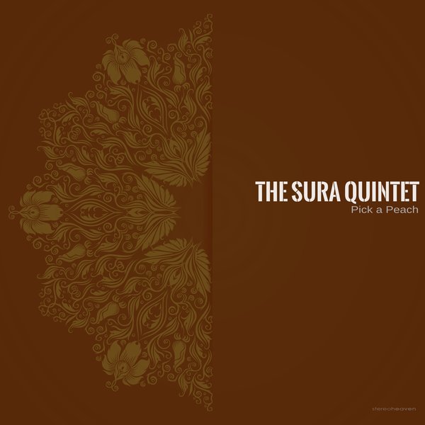 THE SURA QUINTET-Pick A Peach