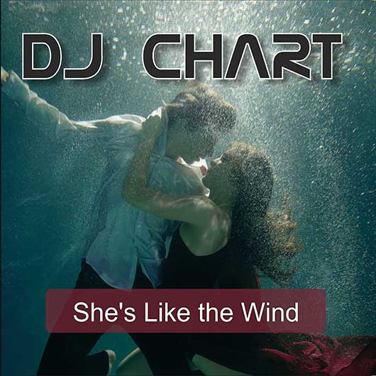 DJ CHART-She_s Like The Wind