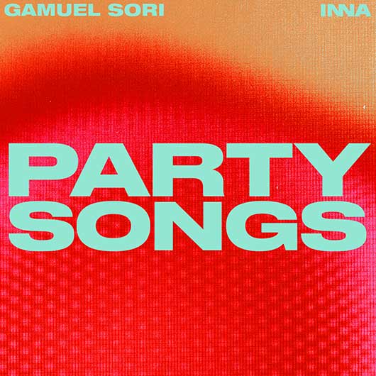 GAMUEL SORI X INNA-Party Songs
