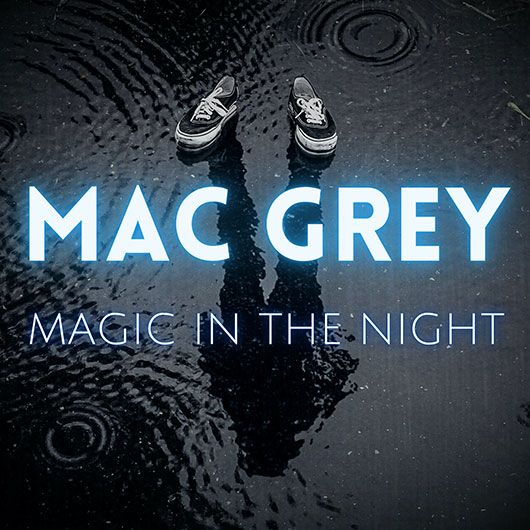 MAC GREY-Magic In The Night