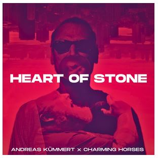 ANDREAS KüMMERT, CHARMING HORSES-Heart Of Stone