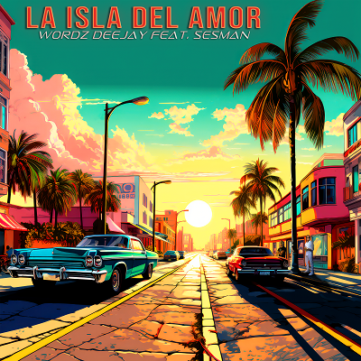 WORDZ DEEJAY FEAT. SESMAN-La Isla Del Amor