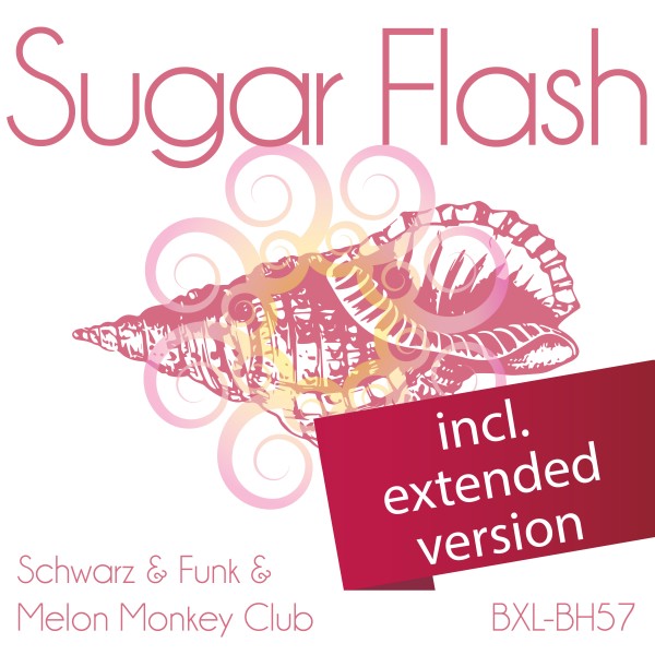 SCHWARZ & FUNK, MELON MONKEY CLUB-Sugar Flash