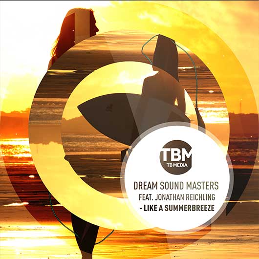 DREAM SOUND MASTERS & TOM SKOBE FEATURING JONATHAN REICHLING-Like A Summer Breeze