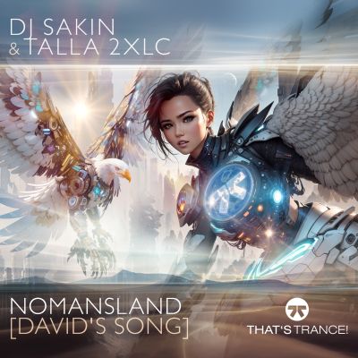DJ SAKIN & TALLA 2XLC-Nomansland ( David S Song )