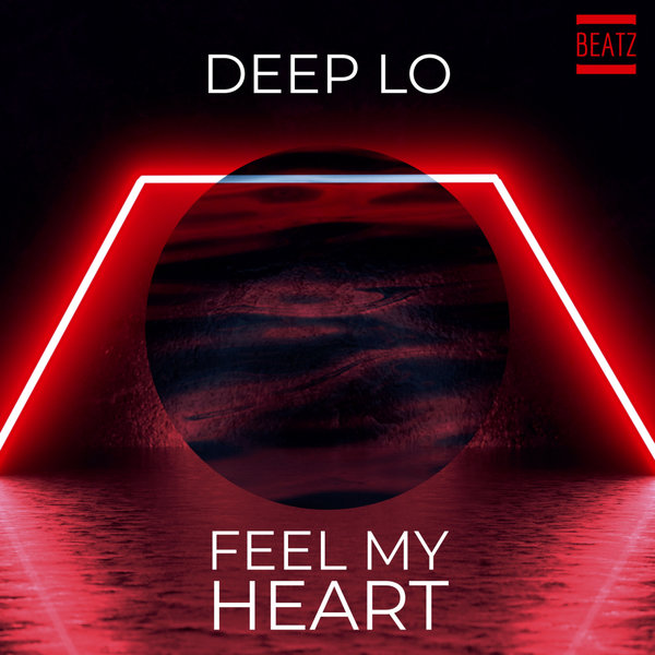 DEEP LO-Feel My Heart