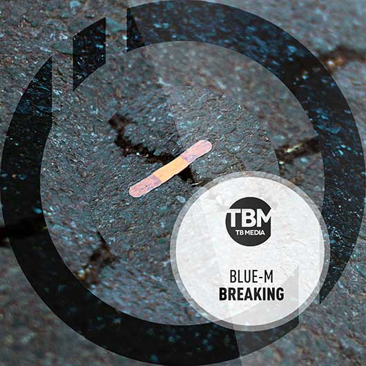 BLUE-M-Breaking