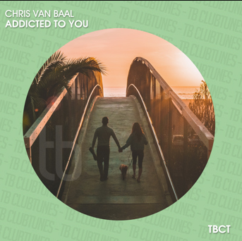 CHRIS VAN BAAL-Addicted To You