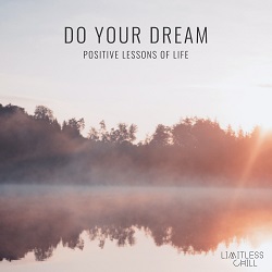 DO YOUR DREAM-Positive Lessons Of Life