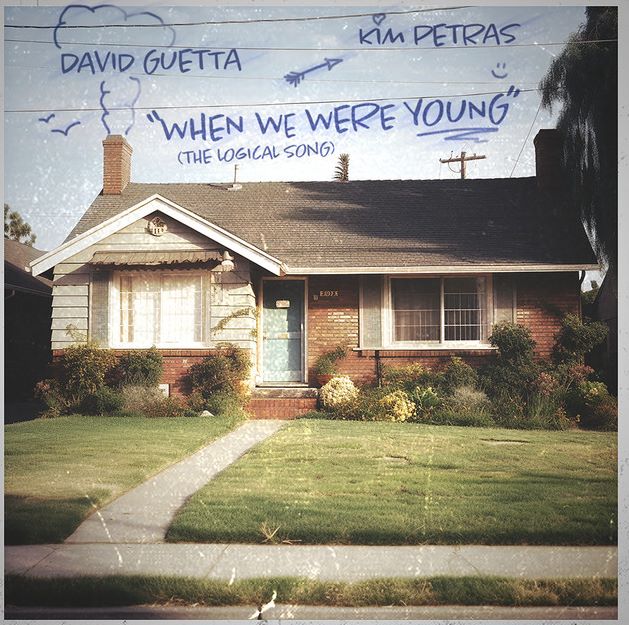 DAVID GUETTA, KIM PETRAS IS-When We Were Young (the Logical Song)