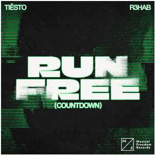 TISTO, R3HAB-Run Free (countdown)