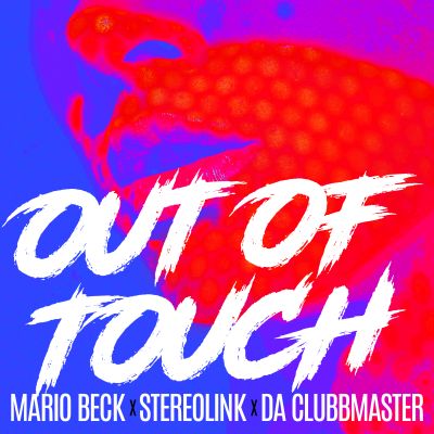 MARIO BECK X STEREOLINK X DA CLUBBMASTER-Out Of Touch
