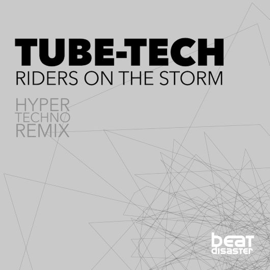 TUBE-TECH-Riders On The Storm  (hypertechno Remix By Otherside)