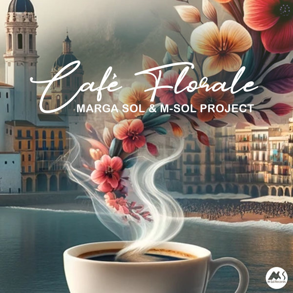 M-SOL PROJECT, MARGA SOL-Café Florale