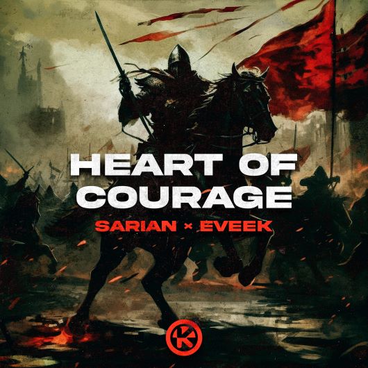 SARIAN X EVEEK-Heart Of Courage