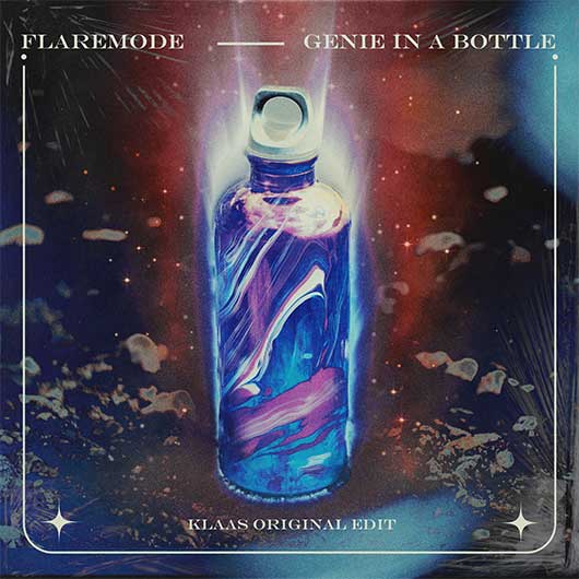 FLAREMODE-Genie In A Bottle (klaas Original Edit)