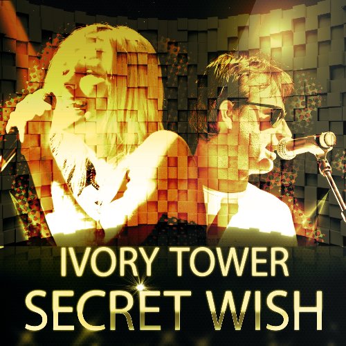SECRET WISH-Ivory Tower
