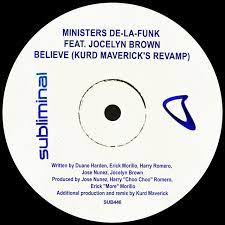 MINISTERS DE LA FUNK FEAT. JOXELYN BROWN-Believe (Kurd Maverick Extended Revamp)