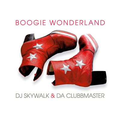 DJ SKYWALK & DA CLUBBMASTER-Boogie Wonderland