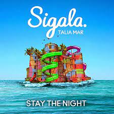 SIGALA FEAT. TALIA MAR-Stay The Night