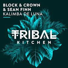 BLOCK & CROWN & SEAN FINN-Kalimba De Luna