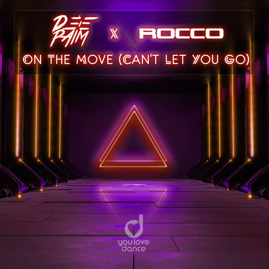 DEEPAIM X ROCCO-On The Move (can t let you go)