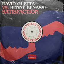 BENNY BENASSI, DAVID GUETTA-Satisfaction