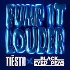 TIESTO, BLACK EYED PEASE-Pump It Louder
