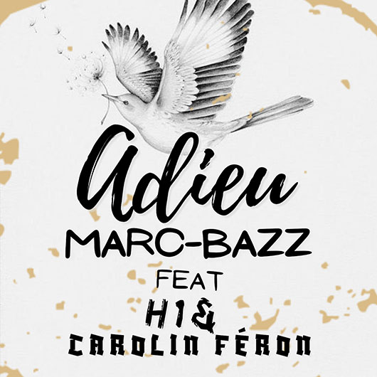 MARC-BAZZ FEATURING H1 & CAROLIN FRON-Adieu