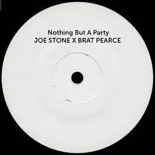 JOE STONE X BRAD PEARCE-Nothing But A Party 2023