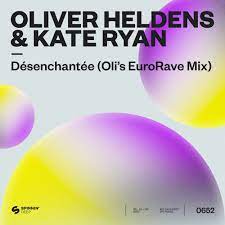 OLIVER HELDENS VS. KATE RYAN-Desechantee ( Olis Euro Rave Remix)
