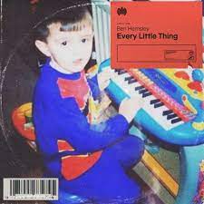 BENS HENSLEY-Every Little Thing