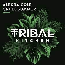 ALEGRA COLE-Cruel Summer