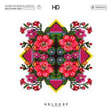 OLIVER HELDENS & SHANTEL-Bucovina 2023