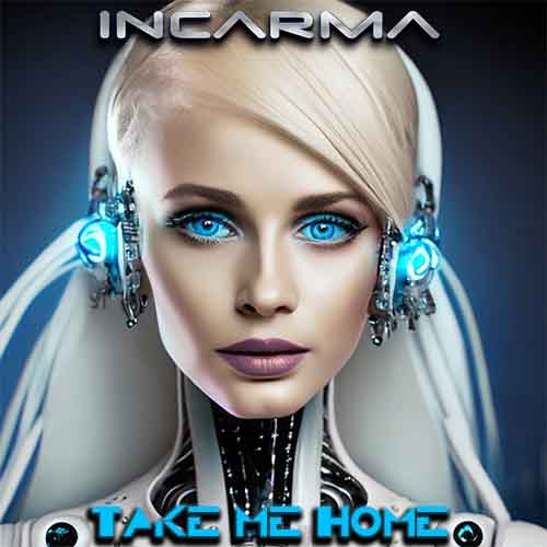 INCARMA-Take Me Home