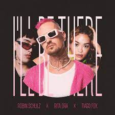 ROBIN SCHULZ X RITA ORA X TIAGO PZK-Ill Be There