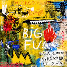 DAVID GUETTA, AYRA STARR & LIL DURK-Big Fu