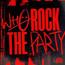 WH0-Rock The Party